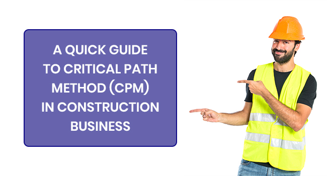 a-quick-guide-to-critical-path-method-cpm-in-construction-business-recovered