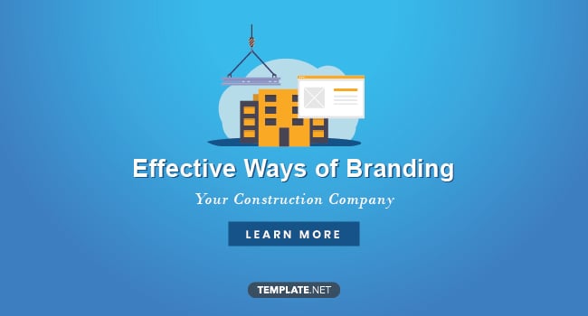 effective-ways-of-branding-your-construction-company-2-01