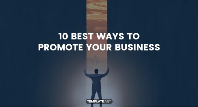 10 Best Ways to Promote Your Business