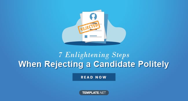 7-steps-in-rejecting-a-candidate-politely