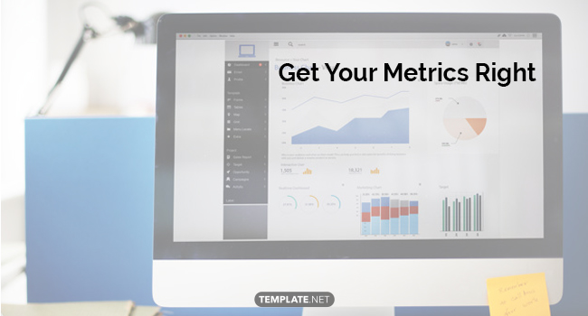 get your metrics right
