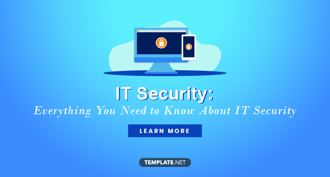 it-security-everything-you-need-to-know