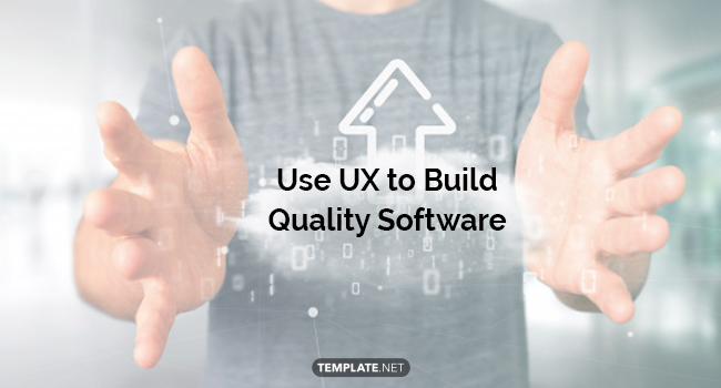 use ux to build quality software