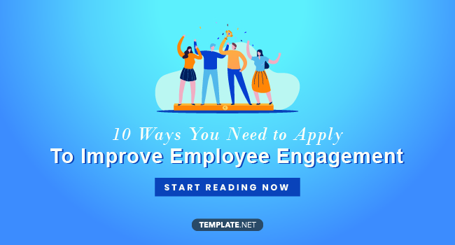 Ways to Improve Employee Engagement