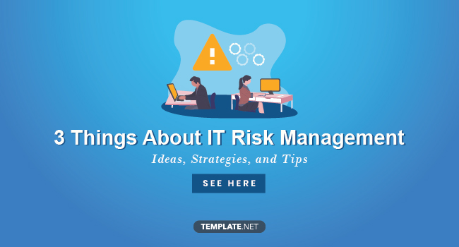 3-things-about-it-risk-management-ideas-strategies-and-tips