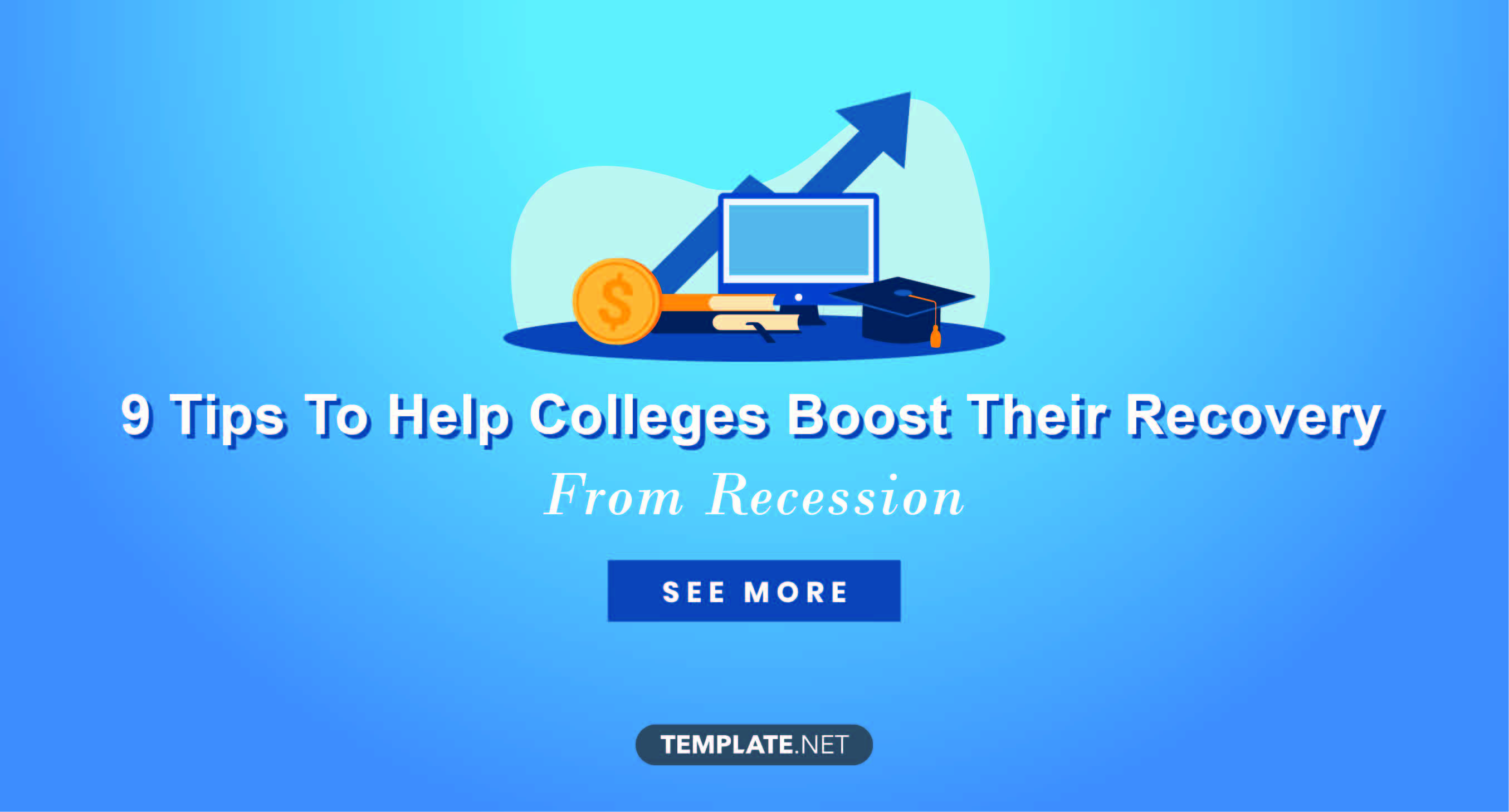 9-tips-to-help-colleges-boost-their-recovery-from-recession