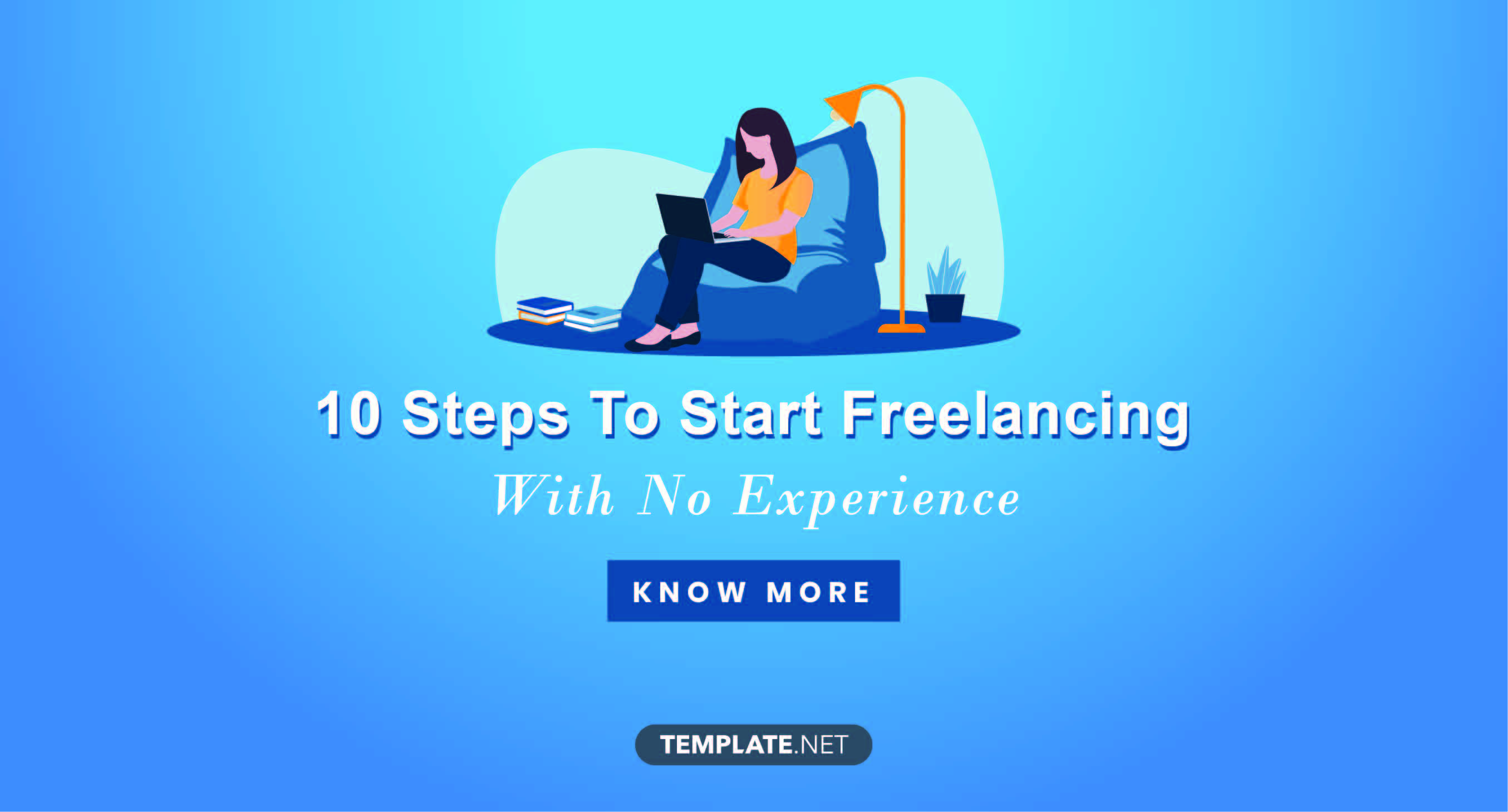 10-steps-to-start-freelancing-with-no-experience