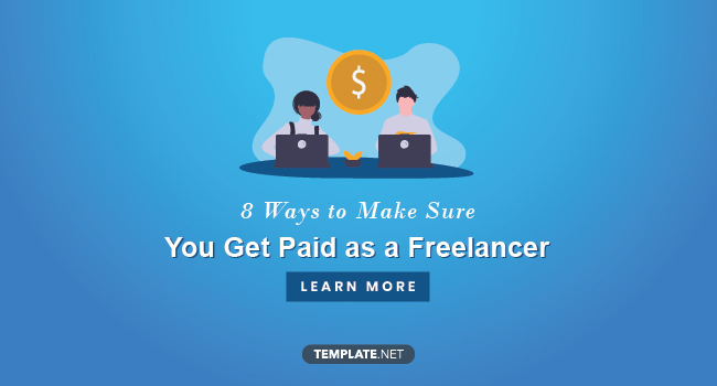 8-ways-to-make-sure-you-get-paid-as-a-freelancer