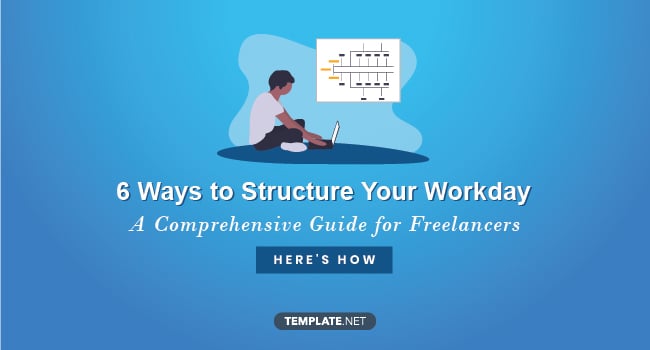 how-to-structure-your-workday-as-a-freelancer-6-ways