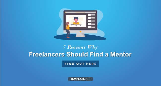 7 Reasons Why Freelancers Should Find a Mentor