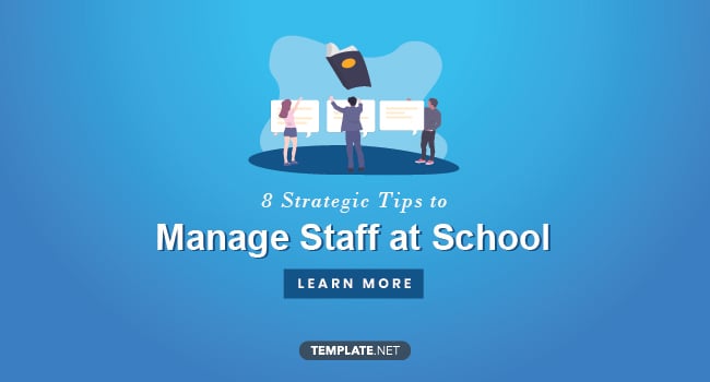 how-to-manage-staff-at-school-8-tips-and-strategies
