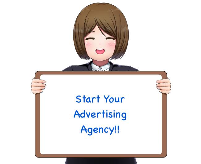 How to Start Your Advertising Agency - 6 Steps