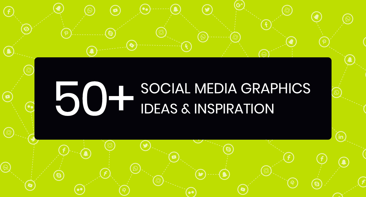 50-social-media-graphics-ideas-inspiration-2021