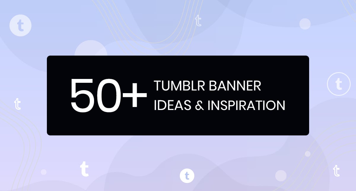 50-tumblr-banner-ideas-inspiration-2021