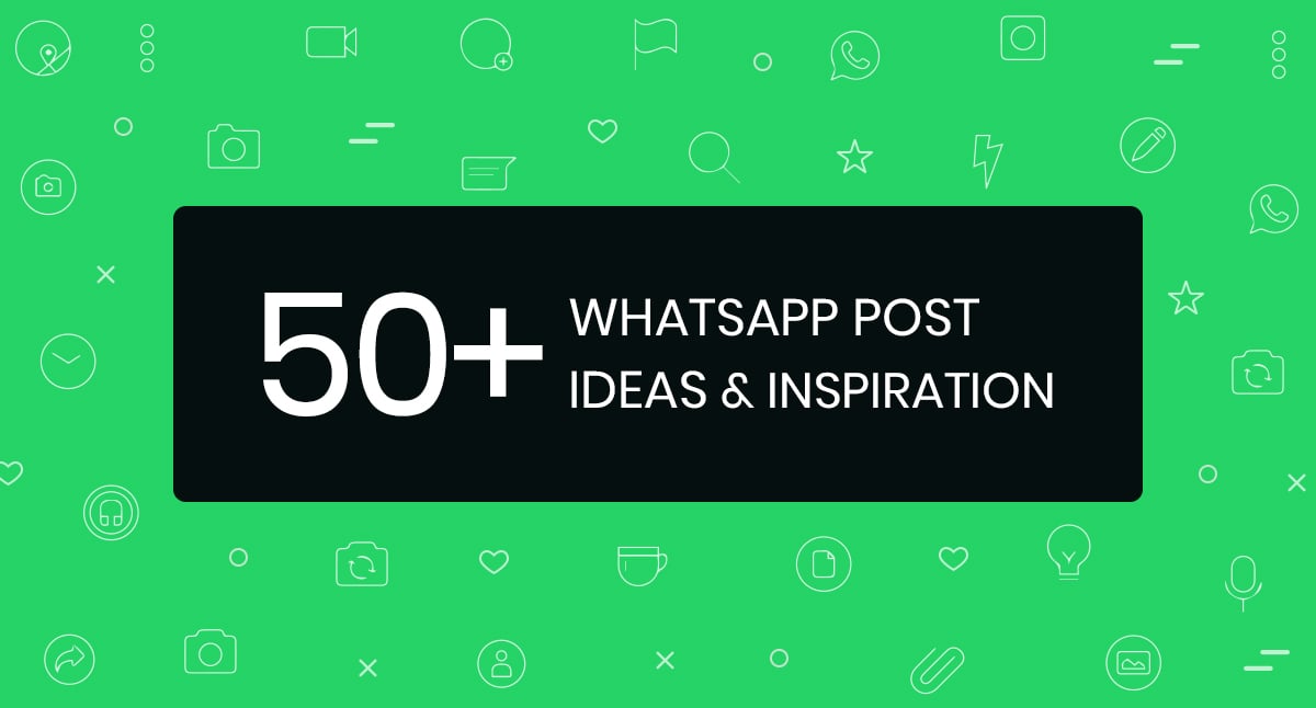 50-whatsapp-post-ideas-inspiration-2021