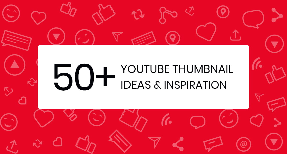 50-youtube-thumbnail-ideas-inspiration-2021