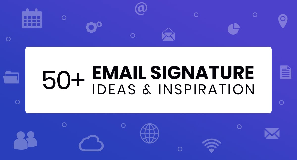 50+ Email Signature Ideas & Examples 2023