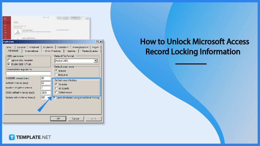 Excavation approve sake How to Unlock Microsoft Access Record Locking Information