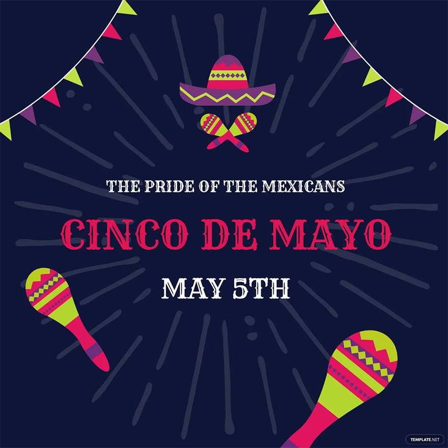 Cinco De Mayo When Is Cinco De Mayo? Meaning, Dates, Purpose