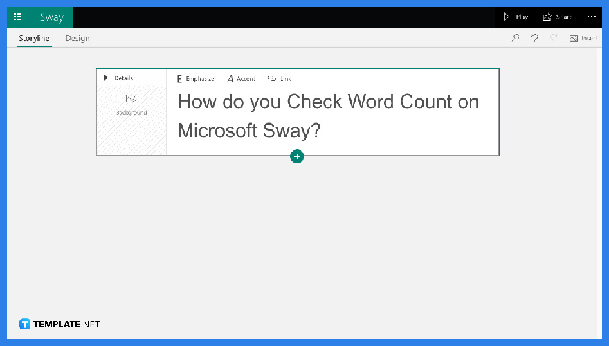 how do you check word count on microsoft sway step