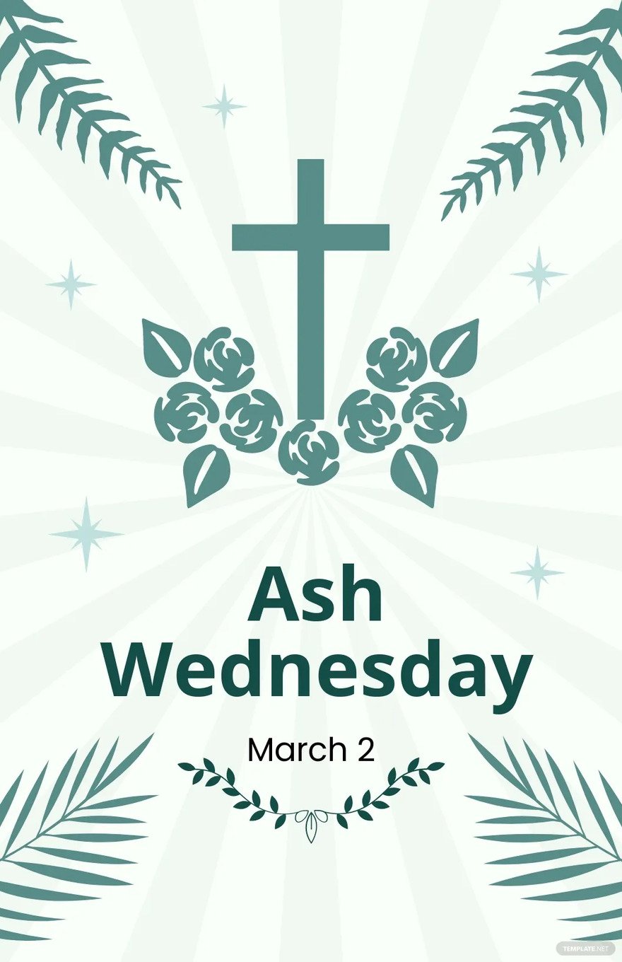 Ash Wednesday When Is Ash Wednesday? Meaning, Dates, Purpose