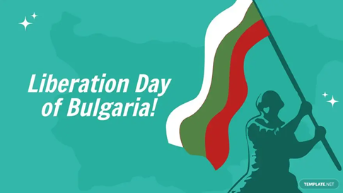 Bulgaria Liberation Day- When Is Bulgaria Liberation Day? Meaning ...