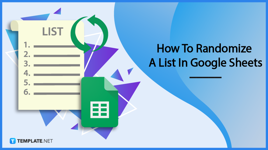 how-to-randomize-a-list-in-google-sheets-3-easy-methods