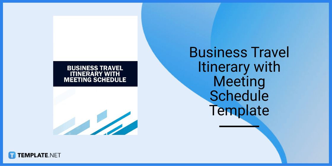 business travel itinerary with meeting schedule template