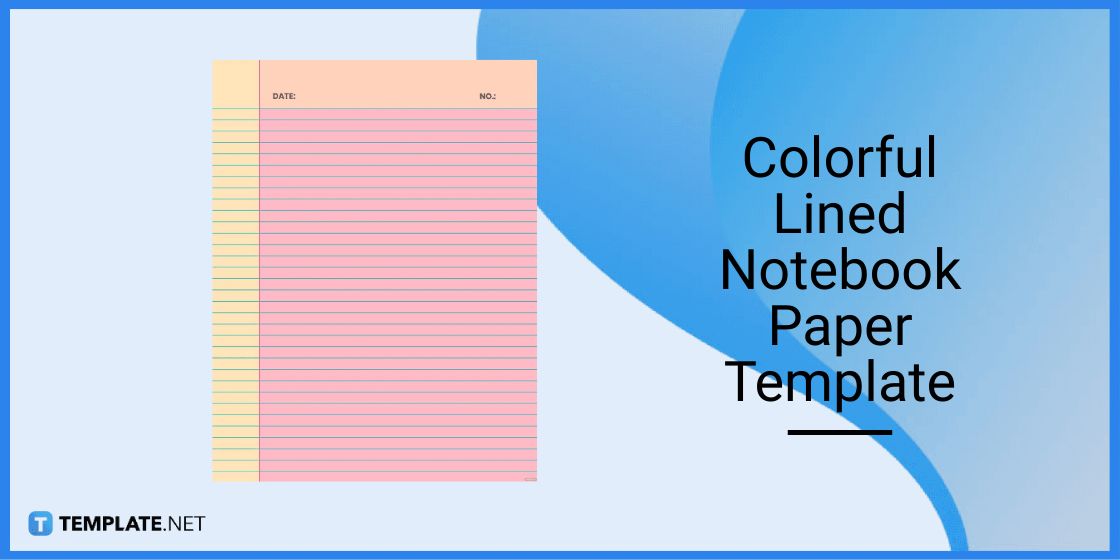 colorful lined notebook paper template