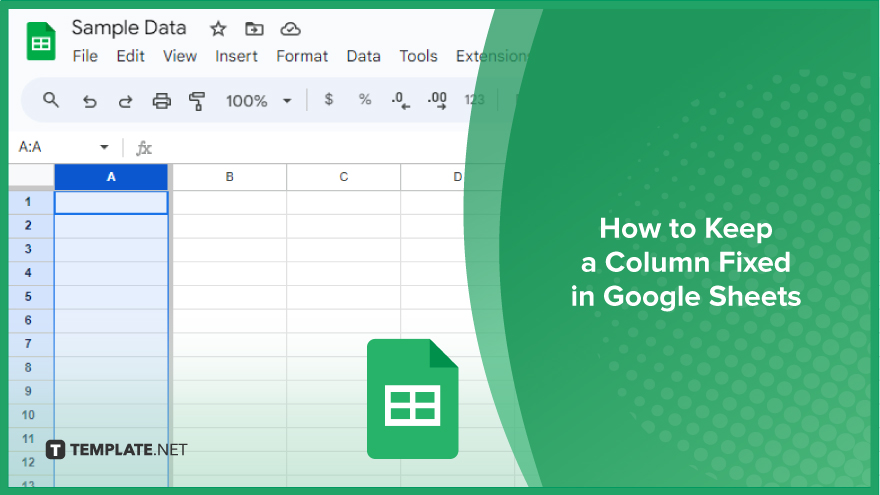 How To Keep Columns Fixed In Google Sheets